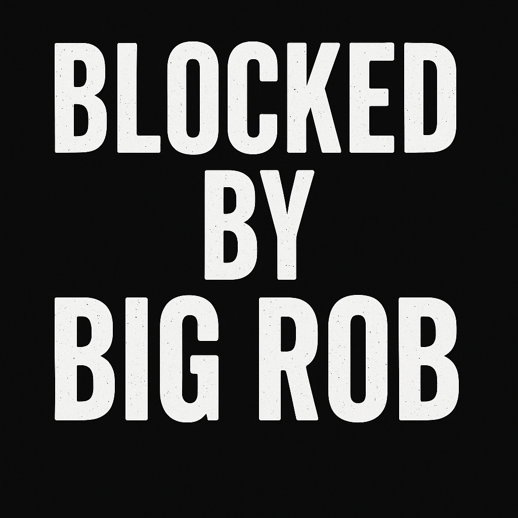 Blocked by Big Rob – Classic Bold Statement Tee