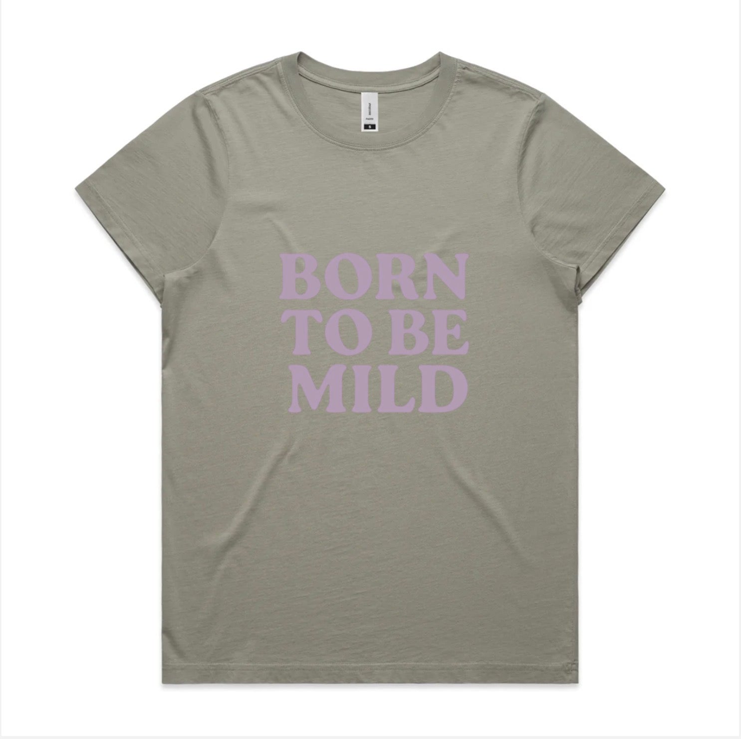Khaki t-shirt with 'BORN TO BE MILD' text in purple on a white background