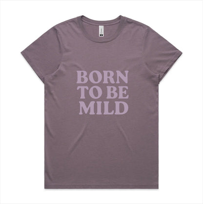 Purple t-shirt with 'Born to be Mild' text on a white background