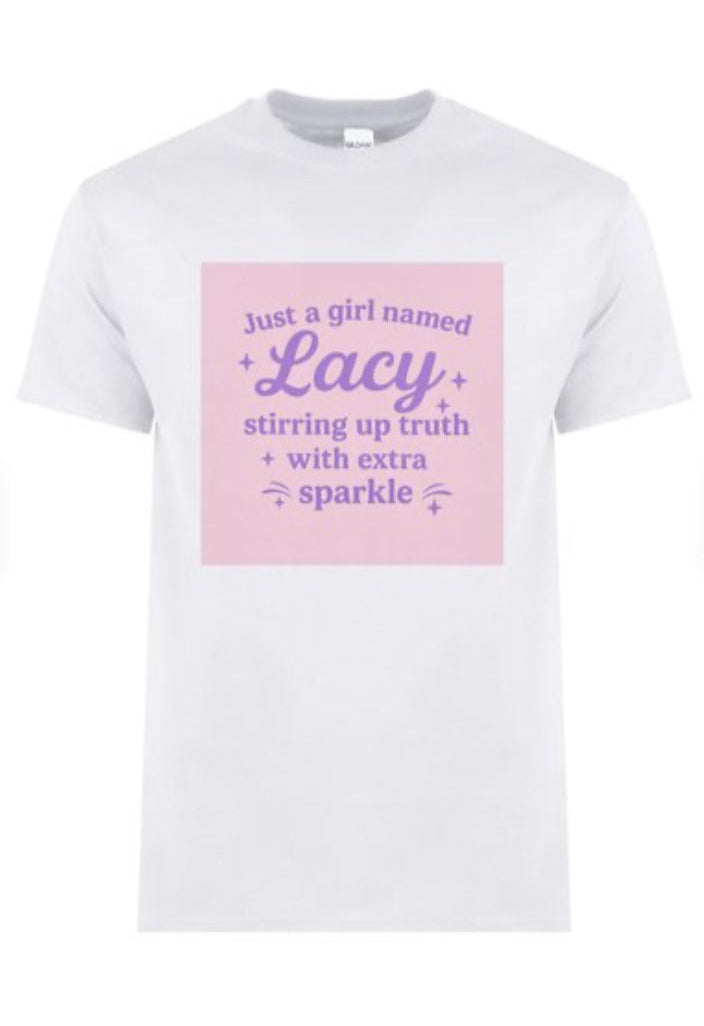 Lacy: Truth with Extra Sparkle Tee