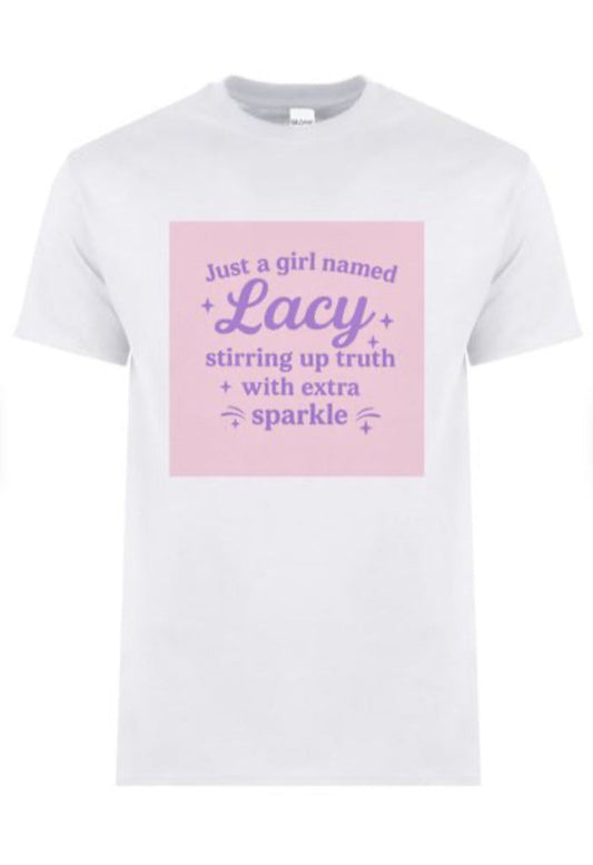 Lacy: Truth with Extra Sparkle Tee