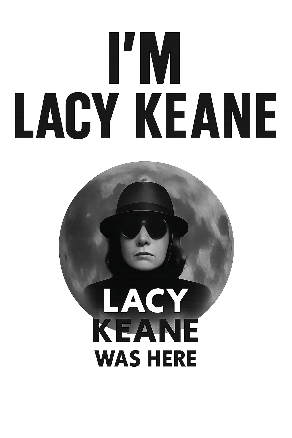 I’m Lacy Keane – Statement Tee